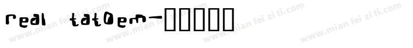 Real Tatoem字体转换